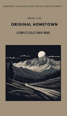 Book cover for ORIGINAL HOMETOWN - A Complete Collection of Poems