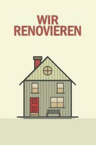 Cover of Wir Renovieren