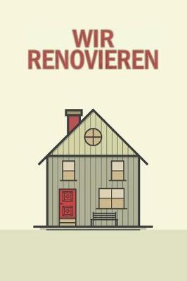 Book cover for Wir Renovieren