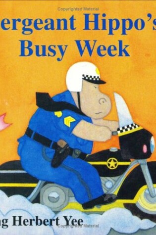 Cover of Sergeant Hippo's Busy Week