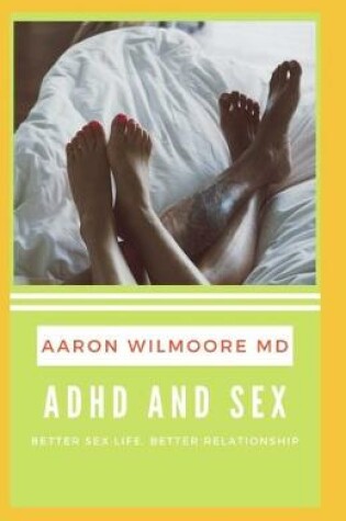 Cover of ADHD and Sex