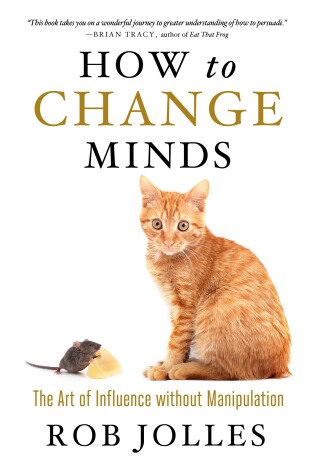 Cover of How to Change Minds