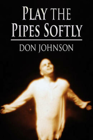 Cover of Play the Pipes Softly