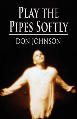 Book cover for Play the Pipes Softly