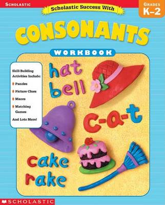 Book cover for Scholastic Success with Consonants