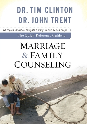 Book cover for The Quick-Reference Guide to Marriage & Family Counseling