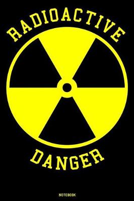 Book cover for Radioactive Danger