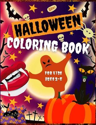 Book cover for Halloween Coloring Book For Kids Ages 2-5