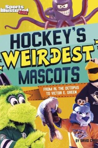 Cover of Hockey's Weirdest Mascots