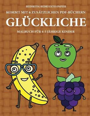 Cover of Malbuch für 4-5 jährige Kinder (Glückliche Frucht)