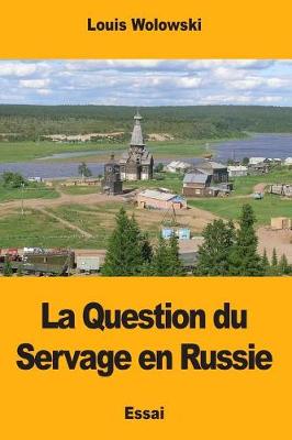 Book cover for La Question du Servage en Russie