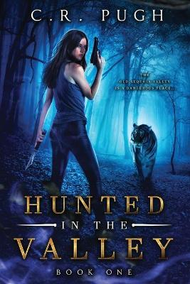 Cover of Hunted in the Valley