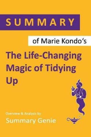 Cover of Summary of Marie Kondo's The Life-Changing Magic of Tidying Up