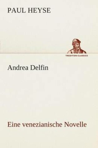 Cover of Andrea Delfin Eine venezianische Novelle