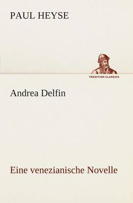 Book cover for Andrea Delfin Eine venezianische Novelle
