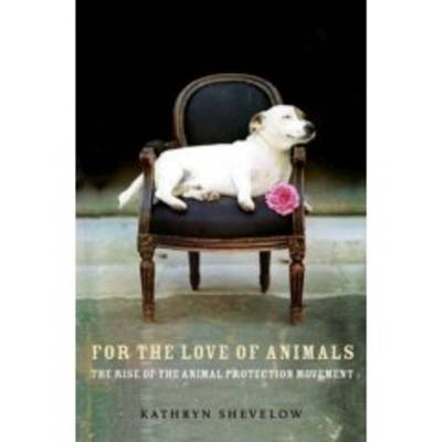 Book cover for For the Love of Animals