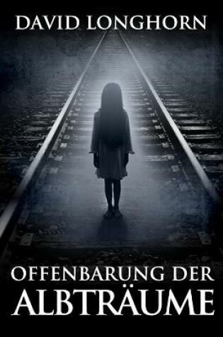 Cover of Offenbarung der Albtraume