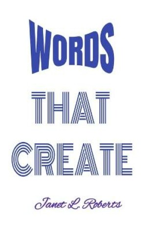 Cover of Words That Create