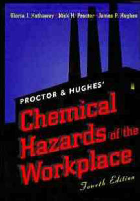 Book cover for Proctor and Hughes' Chemical Hazards of the Workplace
