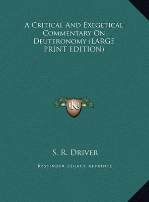 Book cover for A Critical and Exegetical Commentary on Deuteronomy