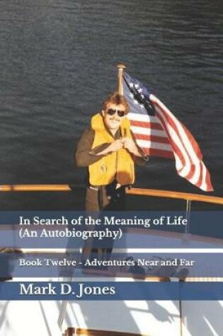 Cover of In Search of the Meaning of Life (an Autobiography)