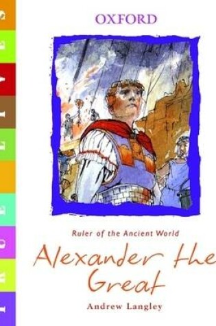 Cover of True Lives: Alexander the Great