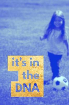 Book cover for It's in the DNA