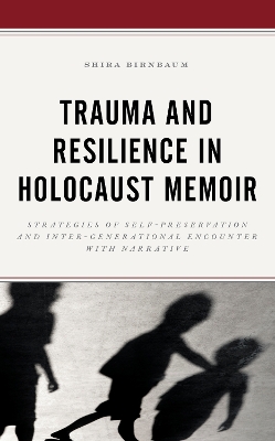 Cover of Trauma and Resilience in Holocaust Memoir