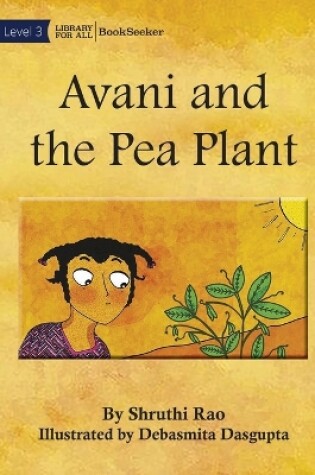 Cover of Avani and the Pea Plant