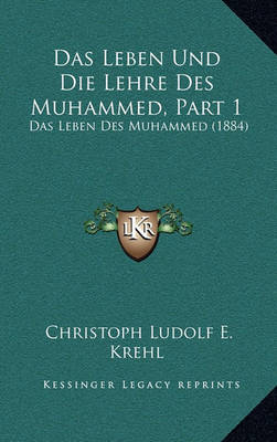 Book cover for Das Leben Und Die Lehre Des Muhammed, Part 1