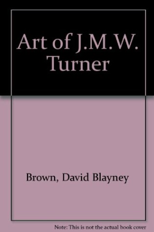 Cover of Art of J.M.W. Turner