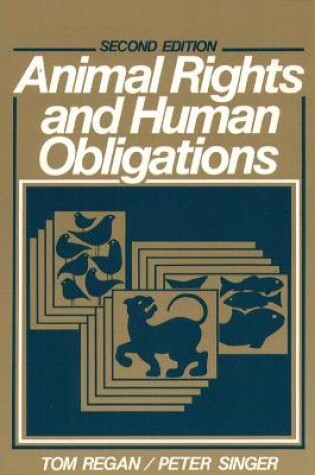Cover of Animal Rights and Human Obligations