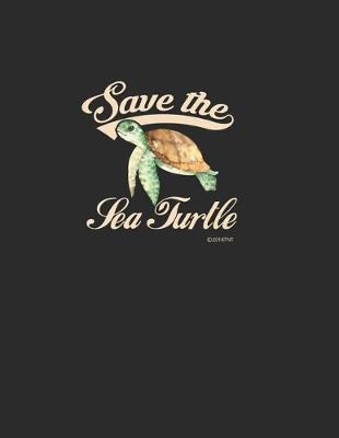 Book cover for Save the Sea Turtle Weekly Planner