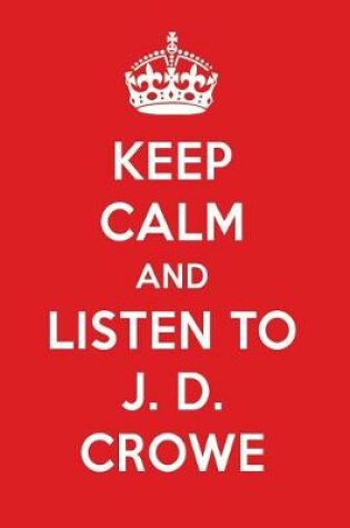 Cover of Keep Calm and Listen to J. D. Crowe