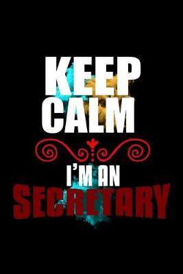 Book cover for Keep calm. I'm a secretary