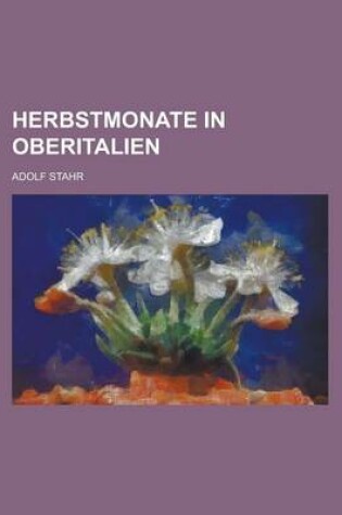 Cover of Herbstmonate in Oberitalien