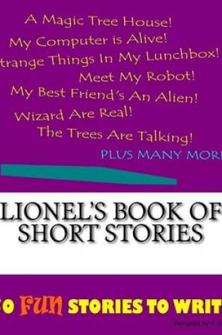 Cover of Lionel's Book Of Short Stories