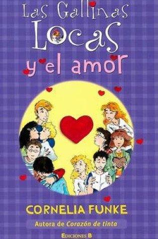 Cover of Las Gallinas Locas y El Amor