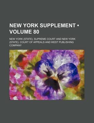 Book cover for New York Supplement (Volume 80)