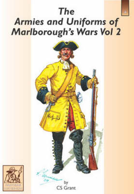 Book cover for The Armies and Uniforms of Marlborough's Wars