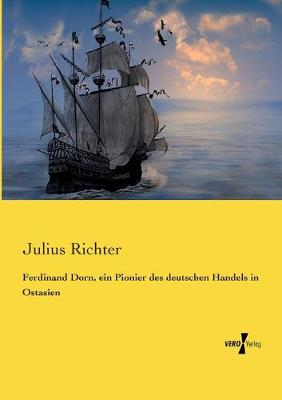 Book cover for Ferdinand Dorn, ein Pionier des deutschen Handels in Ostasien