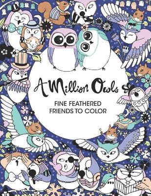 Book cover for A Million Owls Fine Feathered Friends to Color