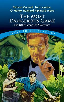 Book cover for The Most Dangerous Game and Other Stories of Adventure