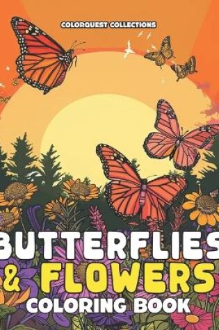 Cover of Butterflies & Flowers Coloring Book