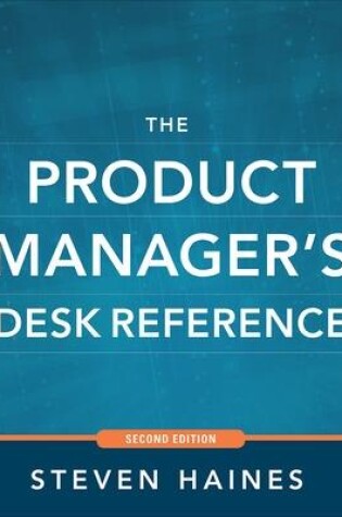 Cover of The Product Manager's Desk Reference 2E