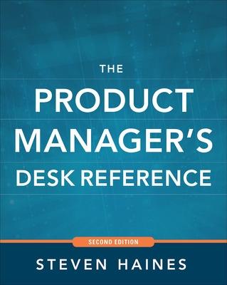 Book cover for The Product Manager's Desk Reference 2E