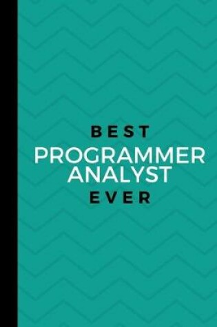 Cover of Best Programmer Analyst Ever