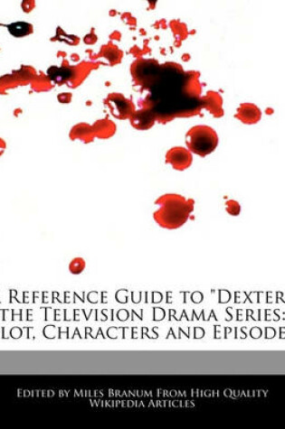 Cover of A Reference Guide to Dexter, the Television Drama Series