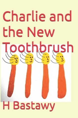 Cover of Charlie and the New Toothbrush