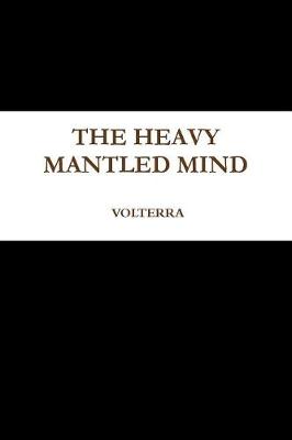 Book cover for The Heavy Mantled Mind